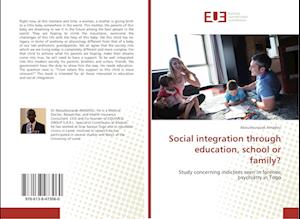 Social integration through education, school or family?