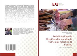 Problématique de l'hygiène des viandes de vache aux marchés de Bukavu