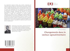 Changements dans le secteur agroalimentaire