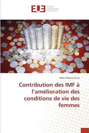 Contribution des IMF à l'amélioration des conditions de vie des femmes