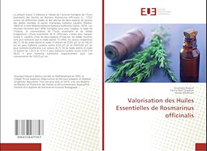 Valorisation des Huiles Essentielles de Rosmarinus officinalis