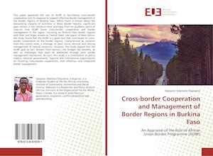 Cross-border Cooperation and Management of Border Regions in Burkina Faso