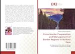 Cross-border Cooperation and Management of Border Regions in Burkina Faso