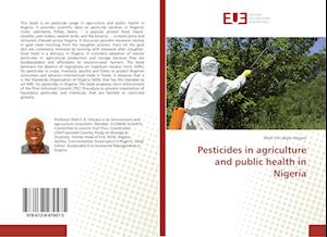 Pesticides in agriculture and public health in Nigeria