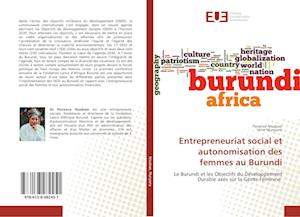 Entrepreneuriat social et autonomisation des femmes au Burundi