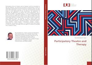 Participatory Theatre and Therapy