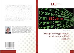 Design and cryptanalysis of stream and block ciphers