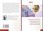 The Contribution of Leadership on the Performance of Commercial Bank