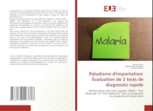 Paludisme d'importation: Évaluation de 2 tests de diagnostic rapide