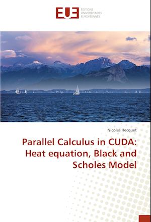 Parallel Calculus in CUDA: Heat equation, Black and Scholes Model