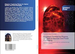 Polymers Treated by Plasma for Optical Devices and Food Packaging