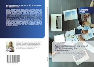 An Investigation on the use of ICT in Increasing the Effectiveness