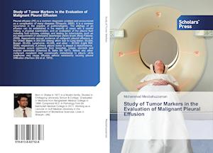 Study of Tumor Markers in the Evaluation of Malignant Pleural Effusion