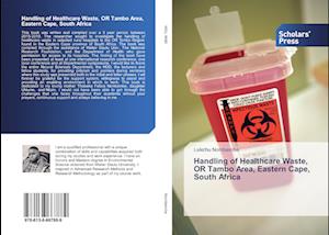 Handling of Healthcare Waste, OR Tambo Area, Eastern Cape, South Africa