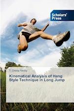 Kinematical Analysis of Hang Style Technique in Long Jump