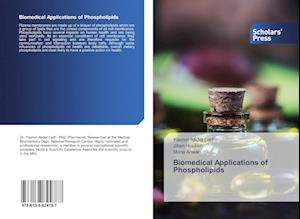 Biomedical Applications of Phospholipids