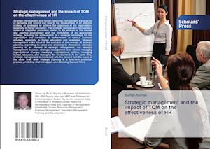 Strategic management and the impact of TQM on the effectiveness of HR