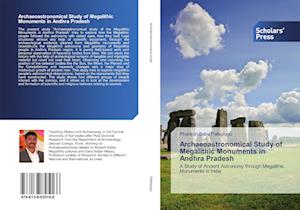 Archaeoastronomical Study of Megalithic Monuments in Andhra Pradesh