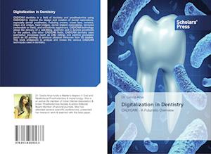 Digitalization in Dentistry