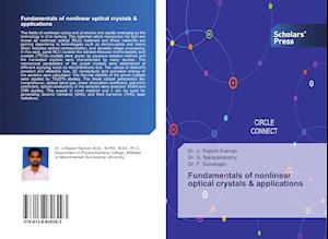 Fundamentals of nonlinear optical crystals & applications