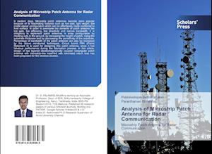 Analysis of Microstrip Patch Antenna for Radar Communication