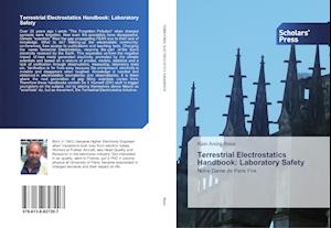 Terrestrial Electrostatics Handbook: Laboratory Safety