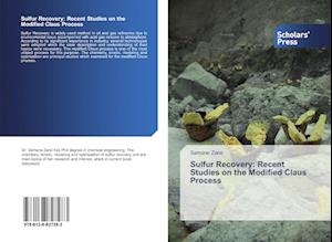 Sulfur Recovery: Recent Studies on the Modified Claus Process