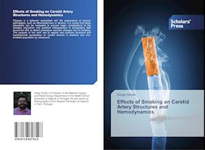 Effects of Smoking on Carotid Artery Structures and Hemodynamics