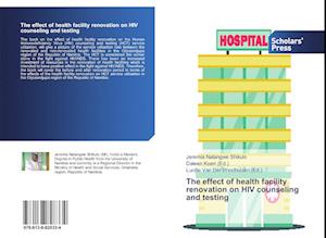 The effect of health facility renovation on HIV counseling and testing