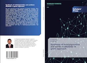 Synthesis of indolylquinoline and acridone alkalaids- A green approach