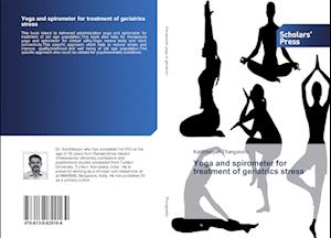 Yoga and spirometer for treatment of geriatrics stress