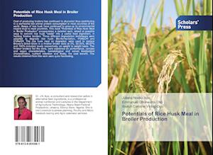 Potentials of Rice Husk Meal in Broiler Production