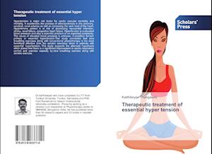 Therapeutic treatment of essential hyper tension