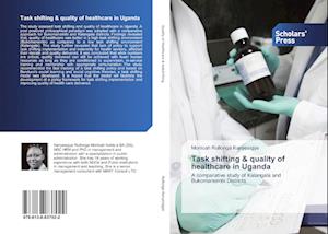 Task shifting & quality of healthcare in Uganda