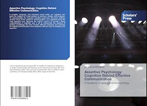 Assertive Psychology: Cognition Behind Effective Communication