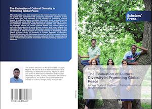 The Evaluation of Cultural Diversity in Promoting Global Peace