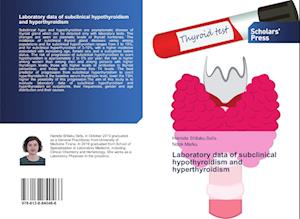 Laboratory data of subclinical hypothyroidism and hyperthyroidism