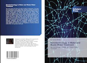 Nanotechnology in Water and Waste Water Treatment