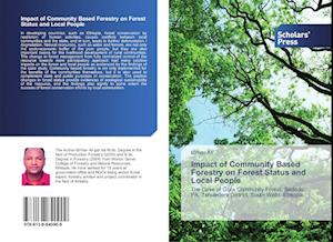 Impact of Community Based Forestry on Forest Status and Local People