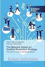 The Network Impact on Conflict Resolution Strategy 