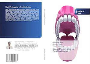 Rapid Prototyping in Prosthodontics