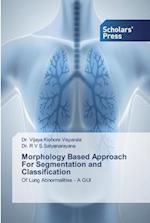 Morphology Based Approach For Segmentation and Classification