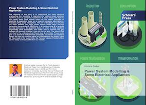 Power System Modelling & Some Electrical Appliances