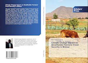 Climate Change Impact on Smallholder Farmers' Food Security in Malawi