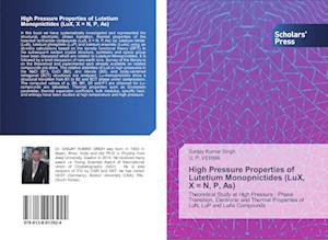 High Pressure Properties of Lutetium Monopnictides (LuX, X = N, P, As)