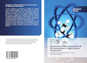 Synthesis of Mesomorphism & its Importance to Agricultural Production