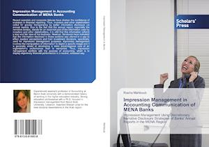 Impression Management in Accounting Communication of MENA Banks