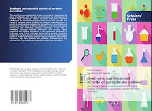 Synthesis and microbial activity of pyrazole derivatives