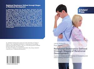 Relational Dominance Defined through Stages of Relational Development