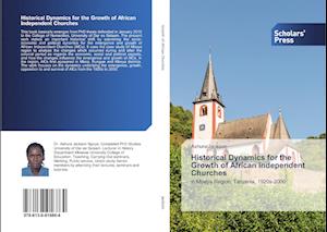 Historical Dynamics for the Growth of African Independent Churches